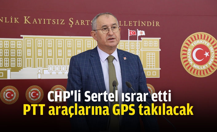CHP'li Sertel ısrar etti.. PTT'nin makam araçlarına GPRS sistemi geliyor!