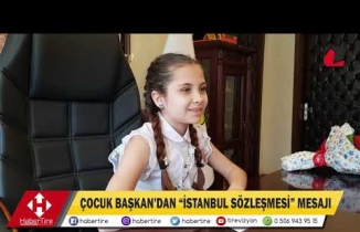Çocuk başkandan "İstanbul Sözleşmesi" mesajı