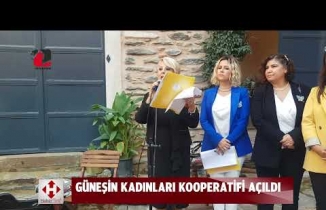 Güneşin Kadınları İzmir Kooperatifi, Tire'de Törenle Açıldı