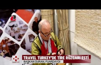 Travel Turkey Fuarı'nda Tire Rüzgarı